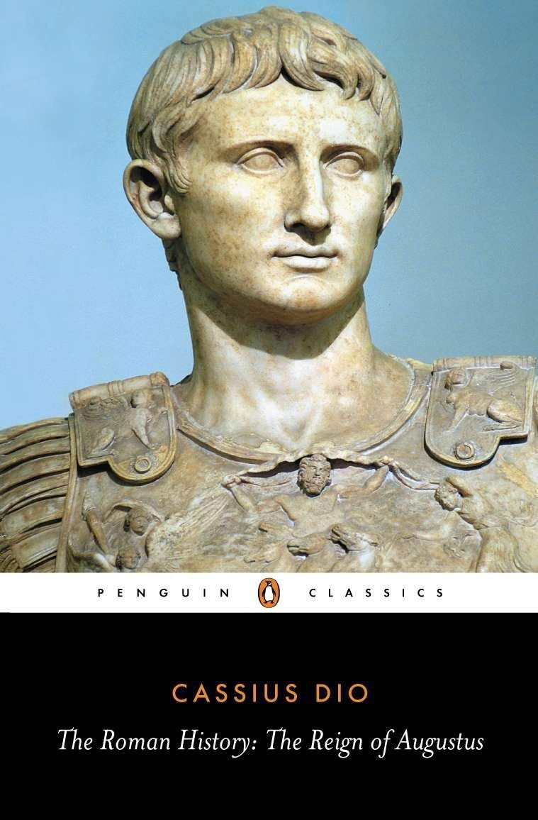 The Roman History: The Reign of Augustus book cover