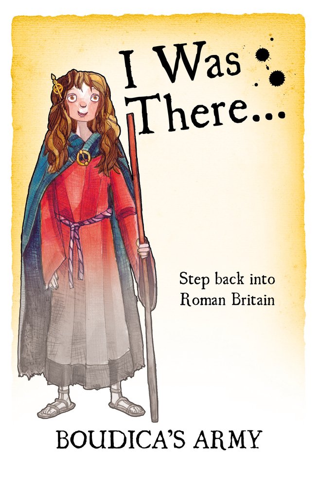 Boudica's Army (I Was There) book cover
