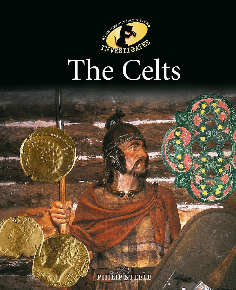 The History Detective Investigates: The Celts book cover